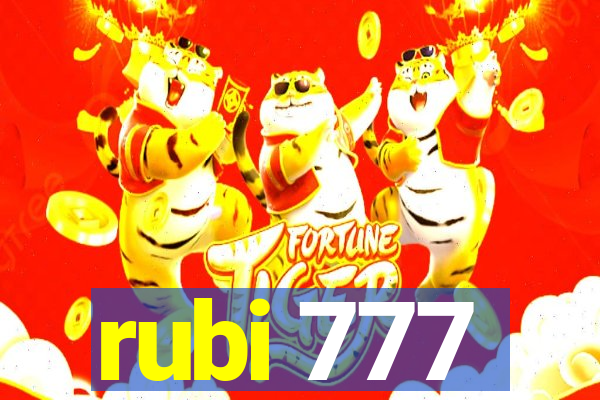 rubi 777